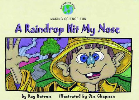 Stock image for A Raindrop Hit My Nose for sale by ThriftBooks-Atlanta