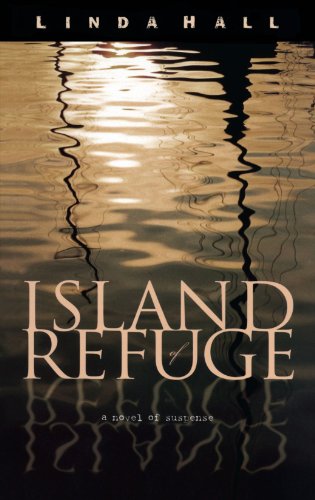 Island of Refuge (9781576733974) by Hall, Linda