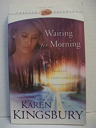 Stock image for Waiting for Morning (Forever Faithful, Book 1) for sale by Wonder Book