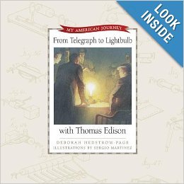 Beispielbild fr From Telegraphs to Light Bulbs with Thomas Edison (My American Journey) zum Verkauf von Wonder Book