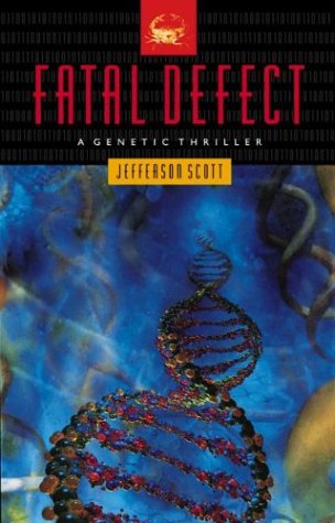 9781576734520: Fatal Defect: A Genetic Thriller