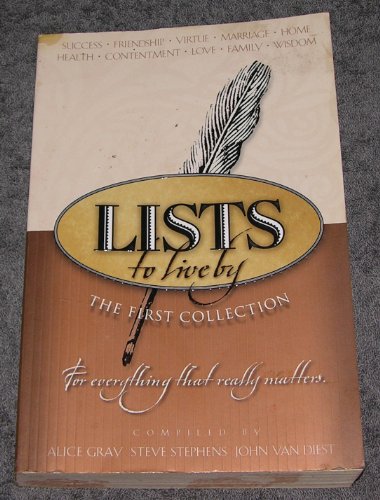Beispielbild fr Lists to Live By: The First Collection: For Everything that Really Matters zum Verkauf von Wonder Book