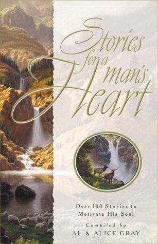Beispielbild fr Stories for a Man's Heart: Over One Hundred Treasures to Touch Your Soul zum Verkauf von WorldofBooks