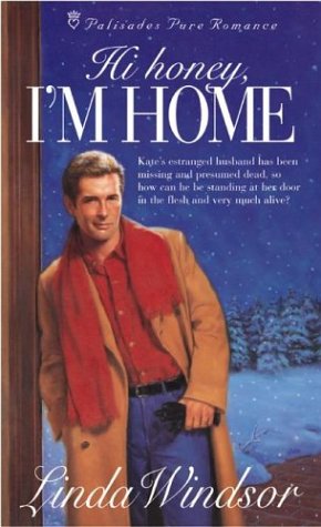 Beispielbild fr Hi Honey, I'm Home (Palisades Pure Romance) zum Verkauf von Reliant Bookstore