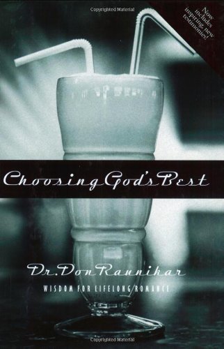 Stock image for Choosing God's Best: Wisdom for Lifelong Romance for sale by Wonder Book
