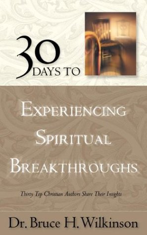 Stock image for 30 Days to Experiencing Spiritual Breakthroughs for sale by Better World Books