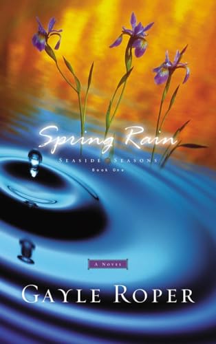 Beispielbild fr Spring Rain (Seaside Seasons #1) zum Verkauf von Wonder Book