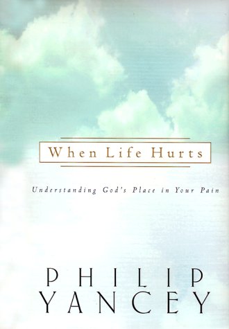 Beispielbild fr When Life Hurts: Understanding God's Place in Your Pain zum Verkauf von Wonder Book