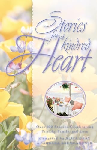9781576737040: Stories for a Kindred Heart: Over 100 Treasures to Touch Your Soul: 3 (Stories for the Heart)