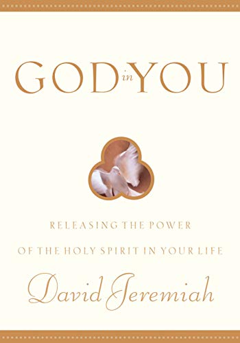 9781576737170: God in You: Releasing the Power of the Holy Spirit in Your Life