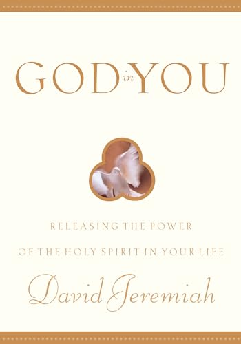 9781576737170: God in You: Releasing the Power of the Holy Spirit in Your Life