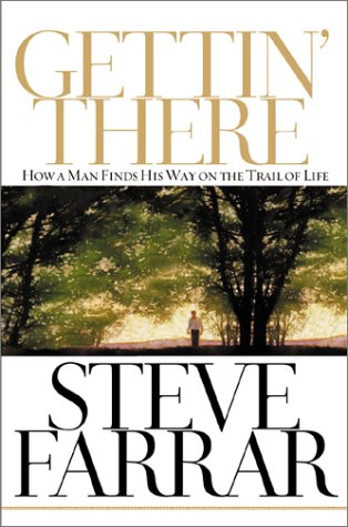 Beispielbild fr Gettin' There : A Passage Through the Psalms:How a Man Finds His Way on the Trail of Life zum Verkauf von Better World Books