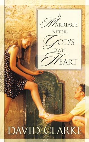 Stock image for A Marriage After God's Own Heart for sale by SecondSale