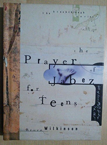 9781576738153: The Prayer of Jabez for Teens