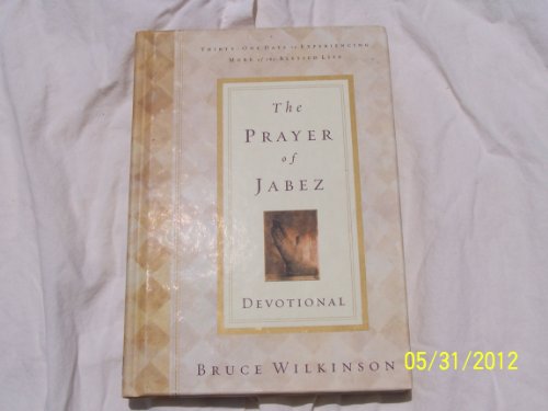 Imagen de archivo de The Prayer of Jabez - Devotional : Breaking Through to the Blessed Life a la venta por Better World Books