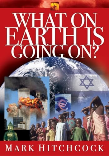 Stock image for What on Earth is Going On? (Signs of the Times Series) for sale by Reliant Bookstore