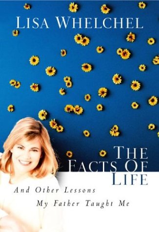 Beispielbild fr The Facts of Life: And Other Lessons My Father Taught Me zum Verkauf von Gulf Coast Books
