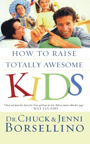 Imagen de archivo de How to Raise Totally Awesome Kids a la venta por SecondSale