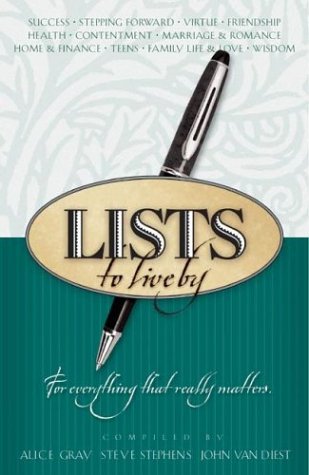 Imagen de archivo de Lists to Live By: The Third Collection: For Everything That Really Matters a la venta por Gulf Coast Books