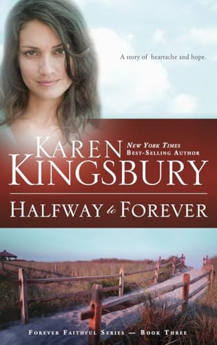 Beispielbild fr Halfway to Forever (Forever Faithful Series, Book 3) zum Verkauf von WorldofBooks