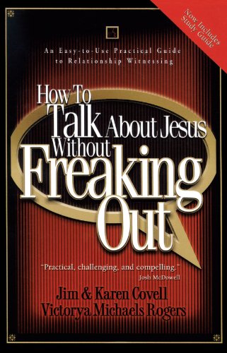 Beispielbild fr How to Talk About Jesus without Freaking Out with Study Guide zum Verkauf von Bookmonger.Ltd