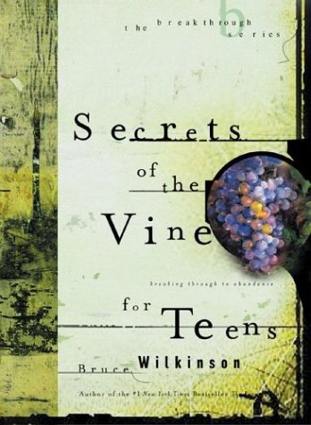 Imagen de archivo de Secrets of the Vine for Teens a la venta por SecondSale