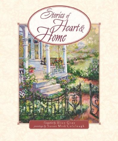 Beispielbild fr Stories of Heart & Home zum Verkauf von ThriftBooks-Dallas