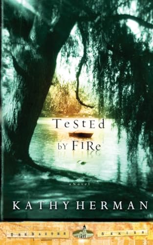 Beispielbild fr Tested by Fire (The Baxter Series #1) zum Verkauf von Wonder Book