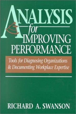 Stock image for Analysis for Improving Performance (The Berrett-Koehler Organizational Performance Series) for sale by Wonder Book
