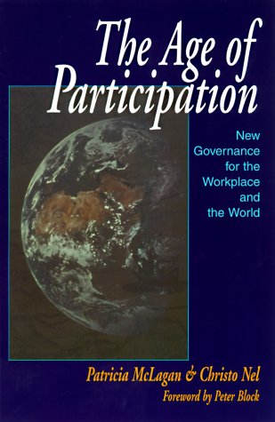 9781576750124: The Age of Participation: New Governance for the Workplace and the World