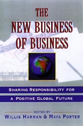 Beispielbild fr New Business of Business: Taking Responsibility for a Positive Global Future zum Verkauf von Wonder Book