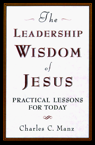 9781576750285: LEADERSHIP WISDOM OF JESUS