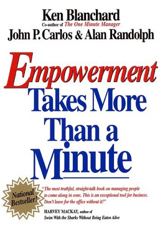 9781576750339: Empowerment Takes More Than a Minute (One Minute Manager Series)