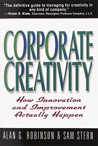 Imagen de archivo de Corporate Creativity: How Innovation & Improvement Actually Happen a la venta por SecondSale