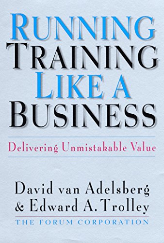 Stock image for Running Training Like a Business : Delivering Unmistakable Value for sale by Better World Books