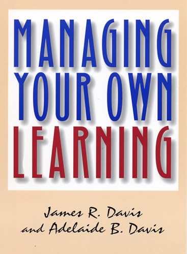 Imagen de archivo de Managing Your Own Learning a la venta por Better World Books