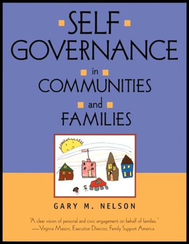 Self-Governance in Communities and Families - Nelson, Gary M.