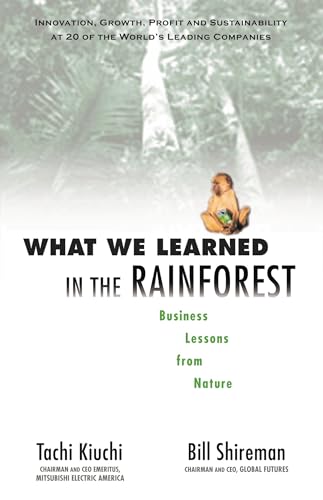 9781576751275: What We Learned in the Rainforest: Business Lessons from Nature