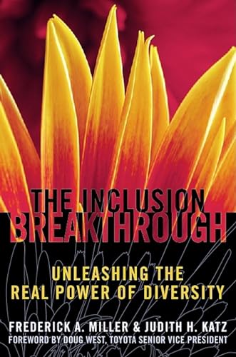 Beispielbild fr Inclusion Breakthrough : Unleashing the Real Power of Diversity zum Verkauf von Better World Books