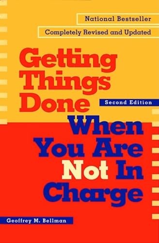 Stock image for Getting Things Done When You Are Not in Charge for sale by SecondSale