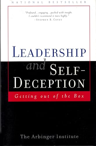 9781576751749: Leadership and Self Deception: Getting Out of the Box