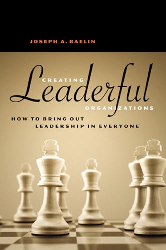 Beispielbild fr Creating Leaderful Organizations: How to Bring Out Leadership in Everyone (UK PROFESSIONAL BUSINESS Management / Business) zum Verkauf von WorldofBooks