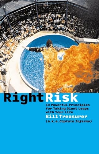 Stock image for Right Risk: 10 Powerful Principles for Taking Giant Leaps with Your Life for sale by ThriftBooks-Dallas