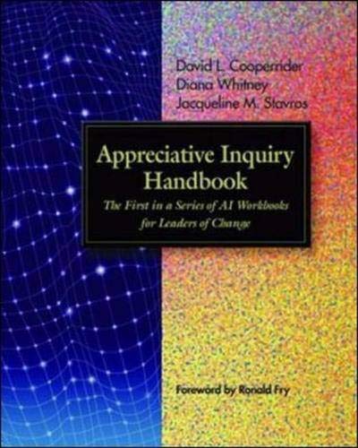 Stock image for Appreciative Inquiry Handbook: The First in a Series of AI Workbooks for Leaders of Change for sale by Front Cover Books