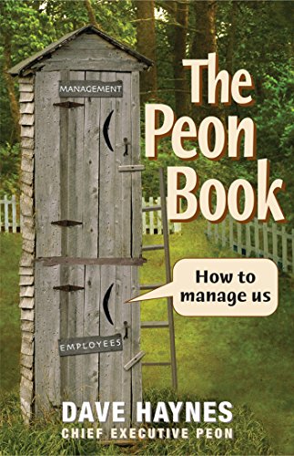 9781576752852: The Peon Book: How to Manage Us (UK PROFESSIONAL BUSINESS Management / Business)