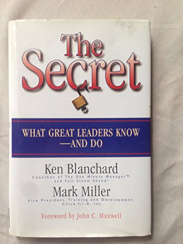 Beispielbild fr The Secret: What Great Leaders Know and Do zum Verkauf von Your Online Bookstore