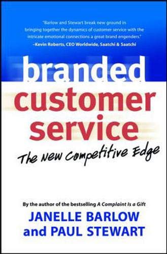 Beispielbild fr Branded Customer Service: The New Competitive Edge zum Verkauf von Wonder Book