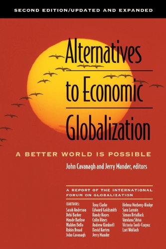 Stock image for Alternatives to Economic Globalization : A Better World Is Possible for sale by Better World Books