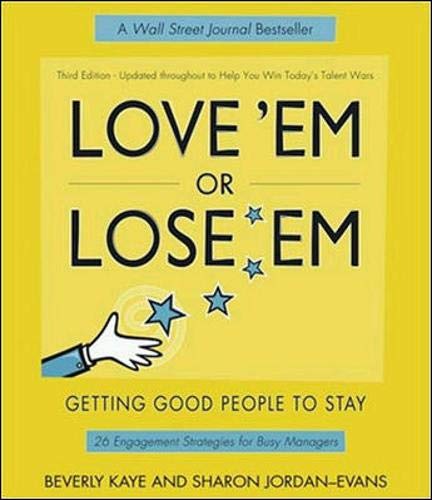 Stock image for LOVE 'EM OR LOSE 'EM for sale by WorldofBooks