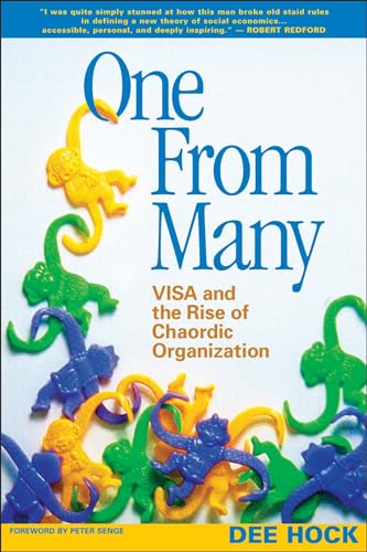 9781576753323: One from Many: VISA and the Rise of Chaordic Organization (AGENCY/DISTRIBUTED)